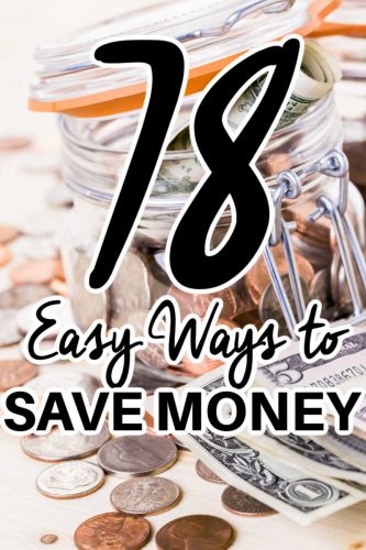 78 EASY Easy Ways to Save Money (Without Using Coupons!)