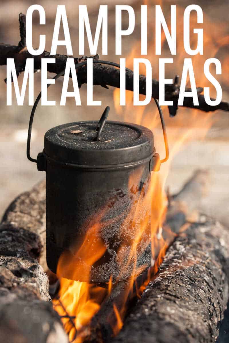 Easy Meal Ideas For Camping MidgetMomma