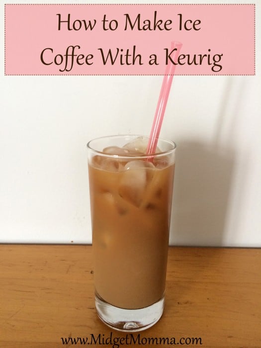 Simple and Easy Ways to Make Keurig Iced Coffee