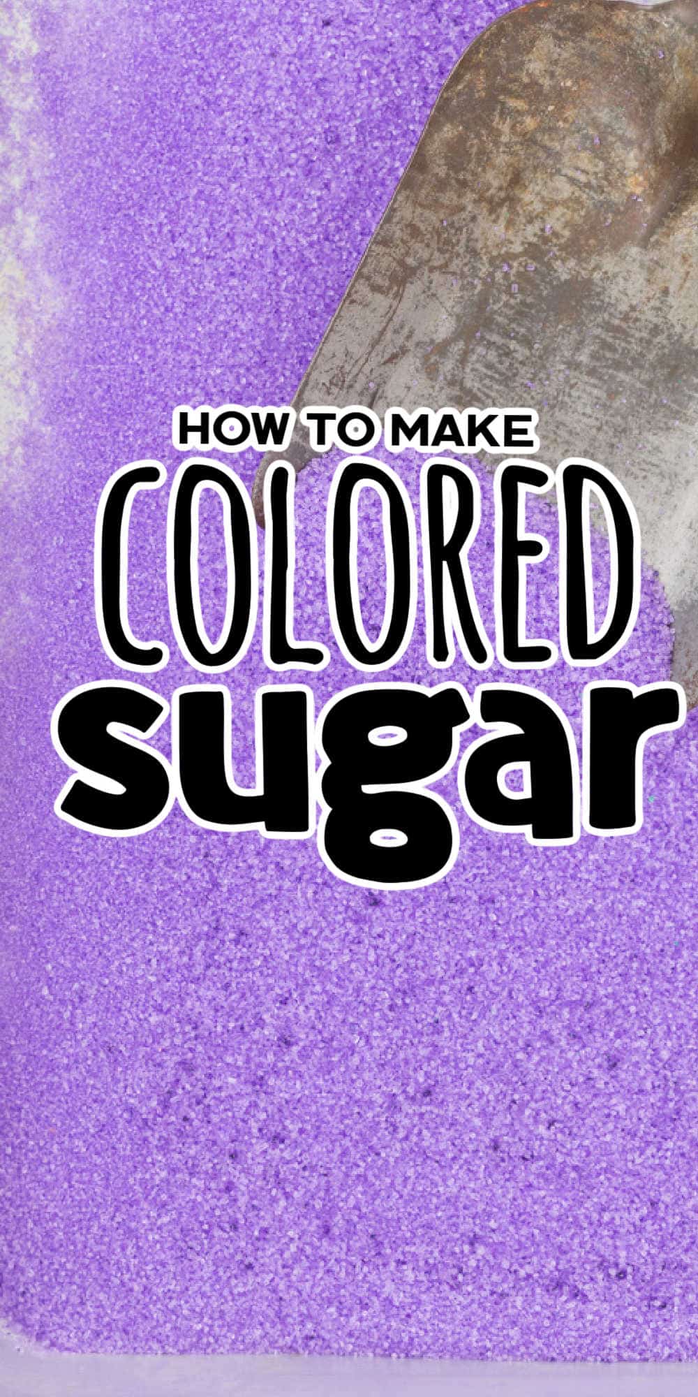 How To Make Colored Sugar (Step By Step Directions)