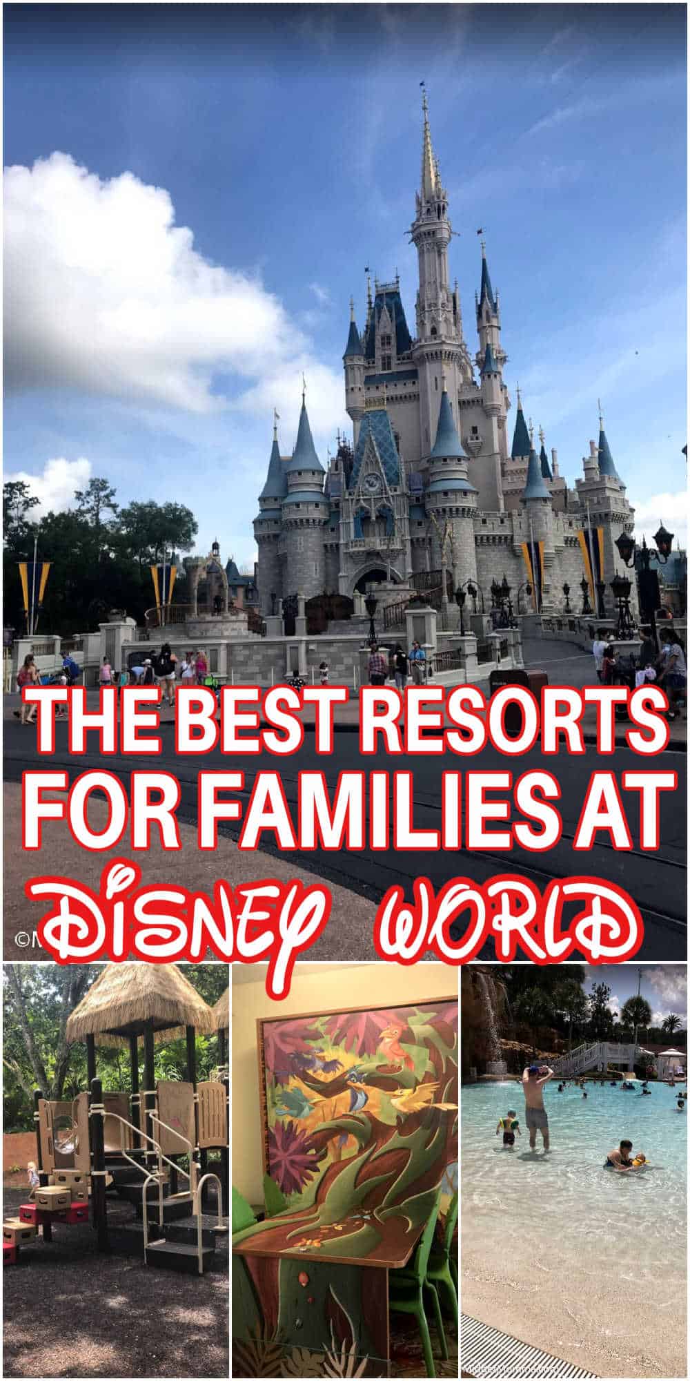 The Best Disney World Resorts for Families • MidgetMomma