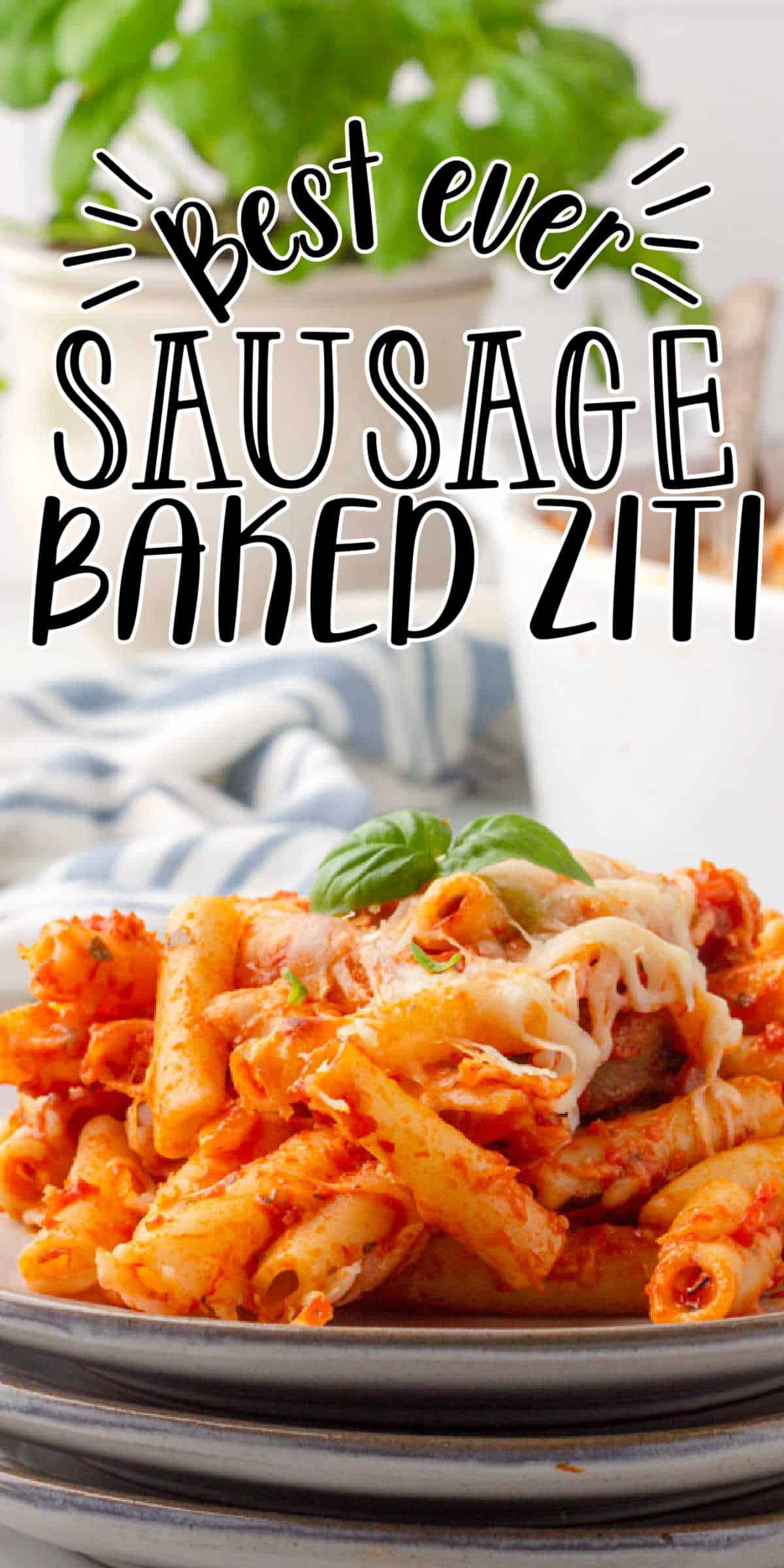 Easy, Cheesy Sausage Baked Ziti Recipe