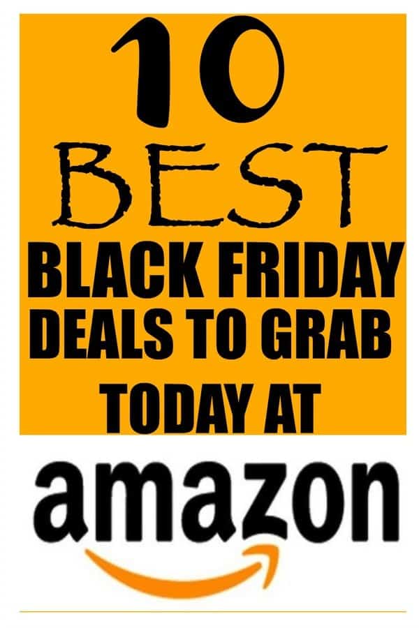 10 Amazon Black Friday Deals to Grab TODAY! • MidgetMomma