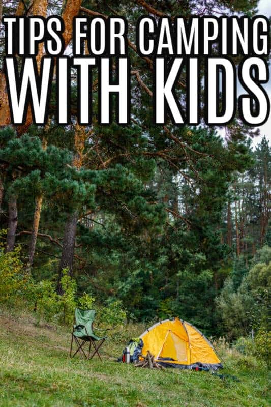 Tips for Camping with Kids • MidgetMomma.com