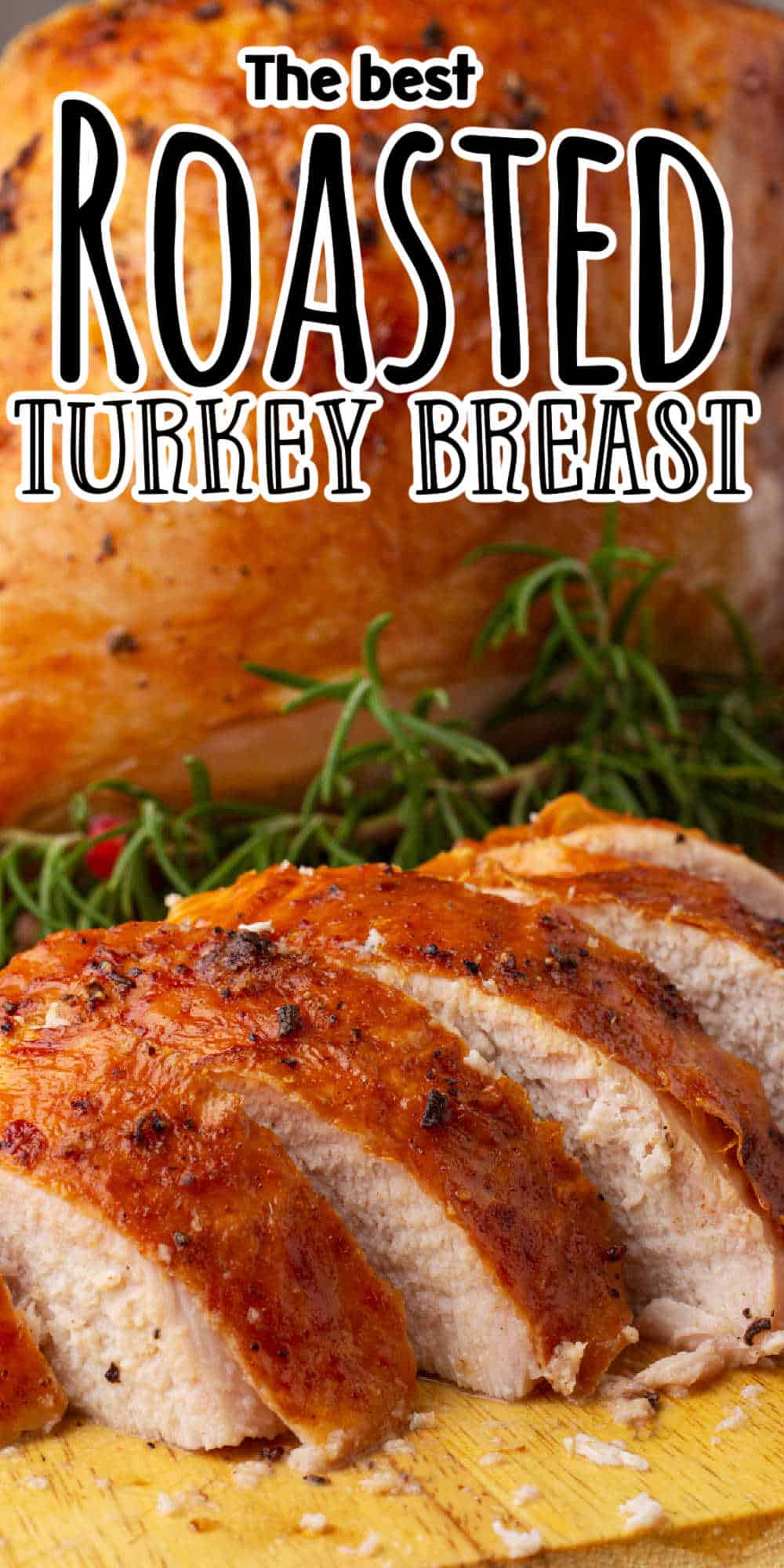 Easy Oven Roasted Turkey Breast • MidgetMomma