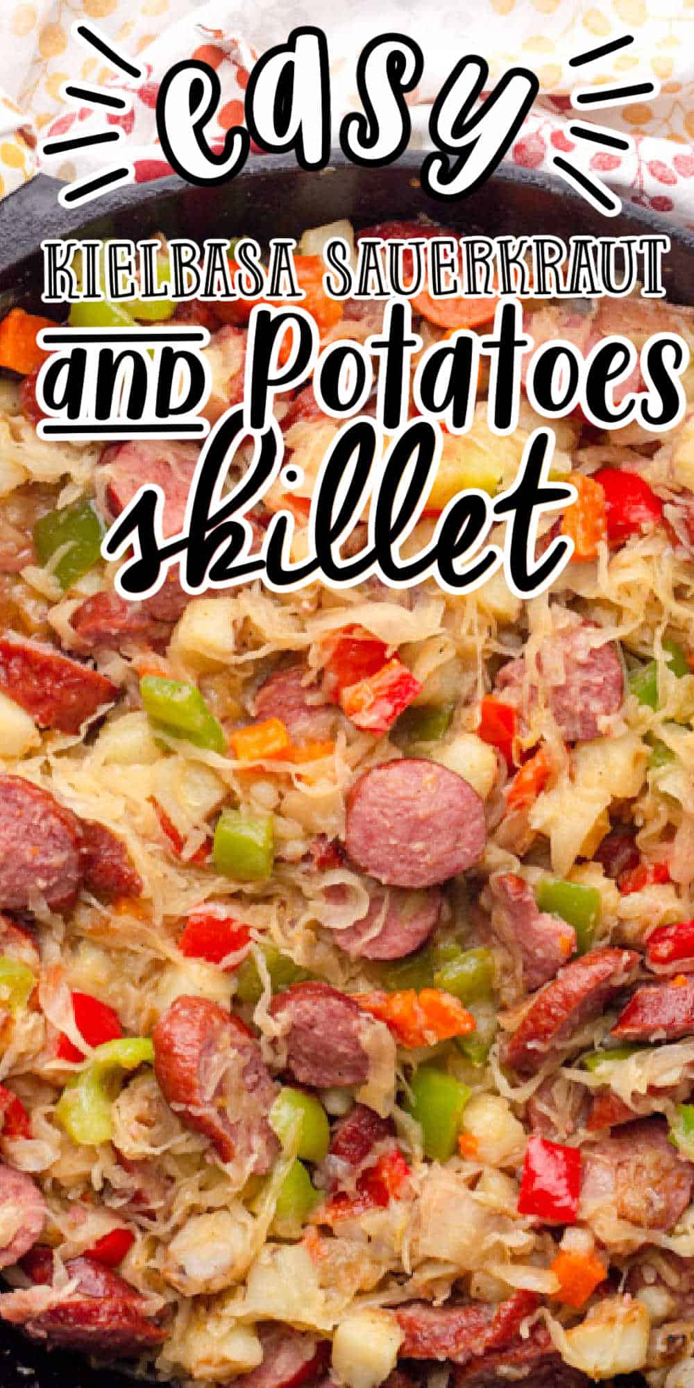 Kielbasa Sauerkraut & Potatoes Skillet Recipe • MidgetMomma