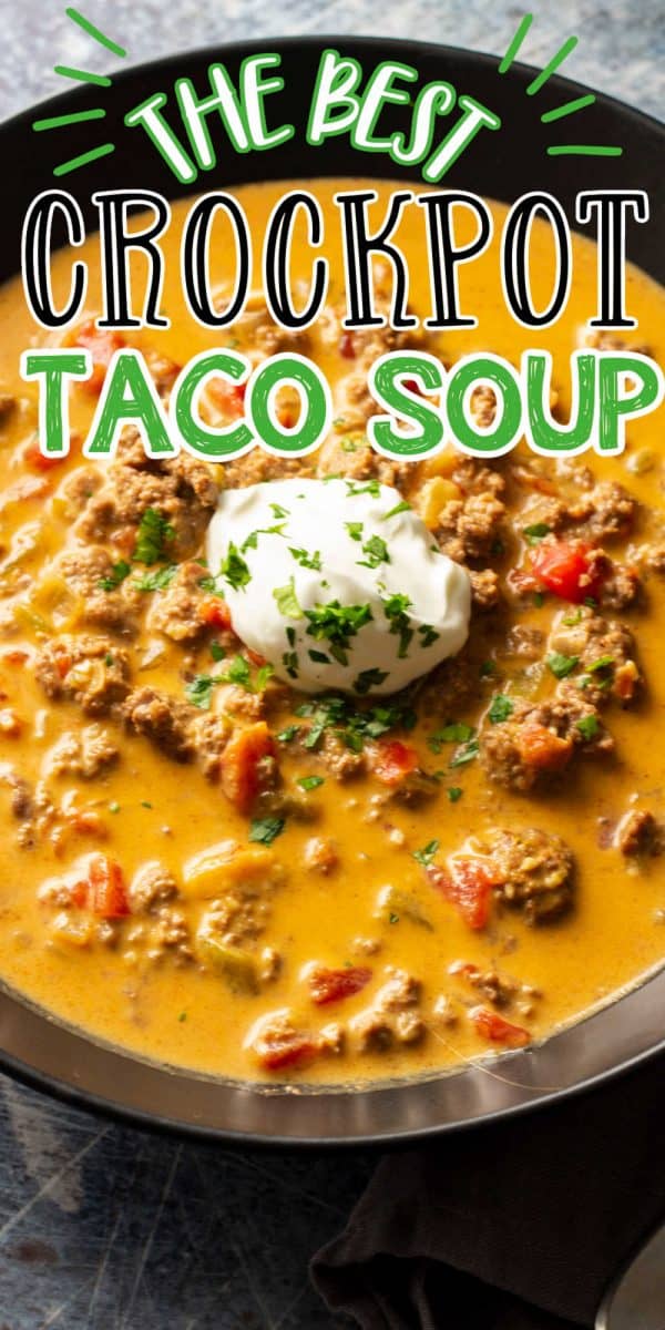 Easy Crockpot Taco Soup Recipe - Insanely Good