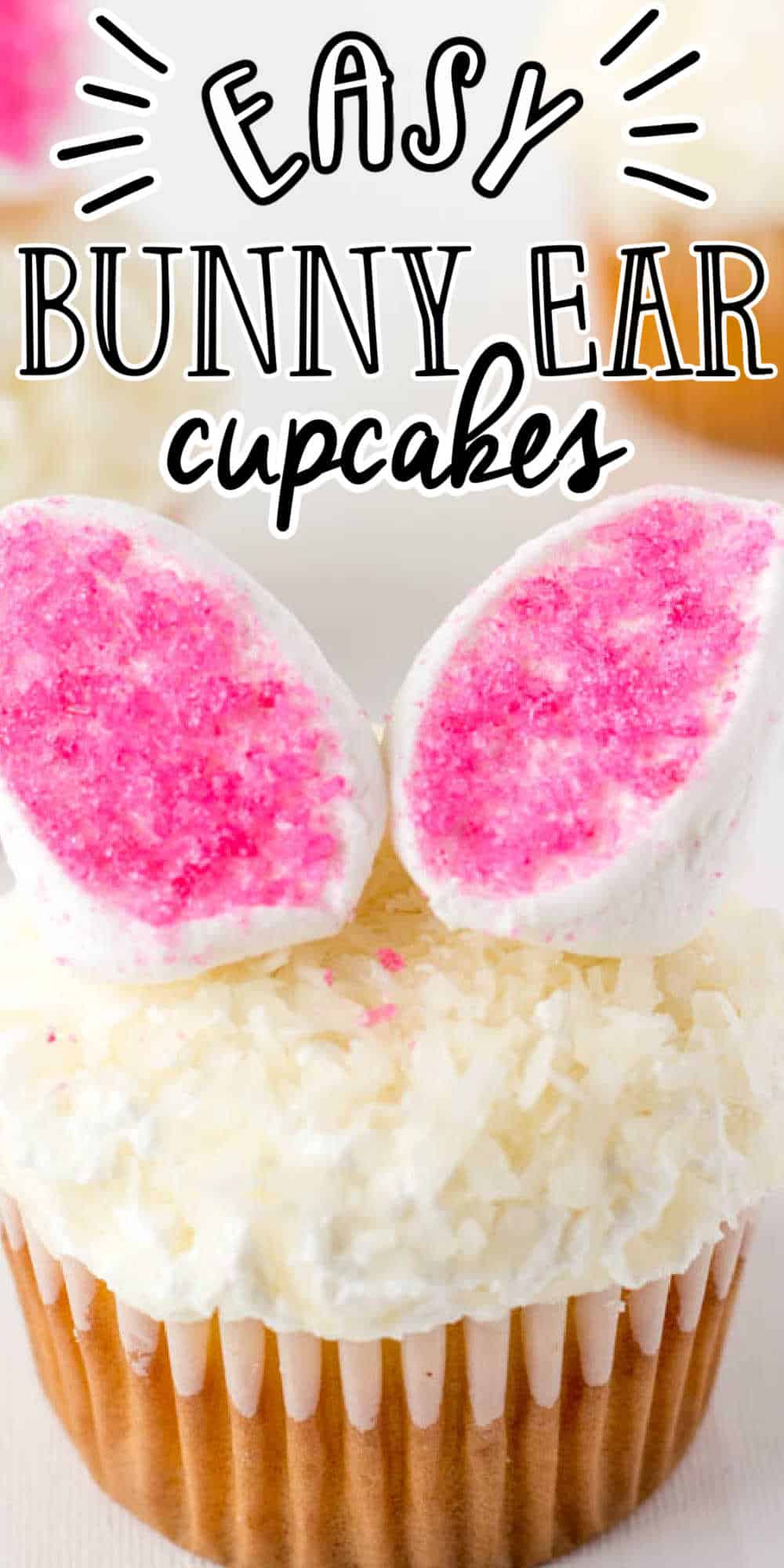 Easy Easter Bunny Ears Cupcakes - Easy Easter Cupcake Recipe