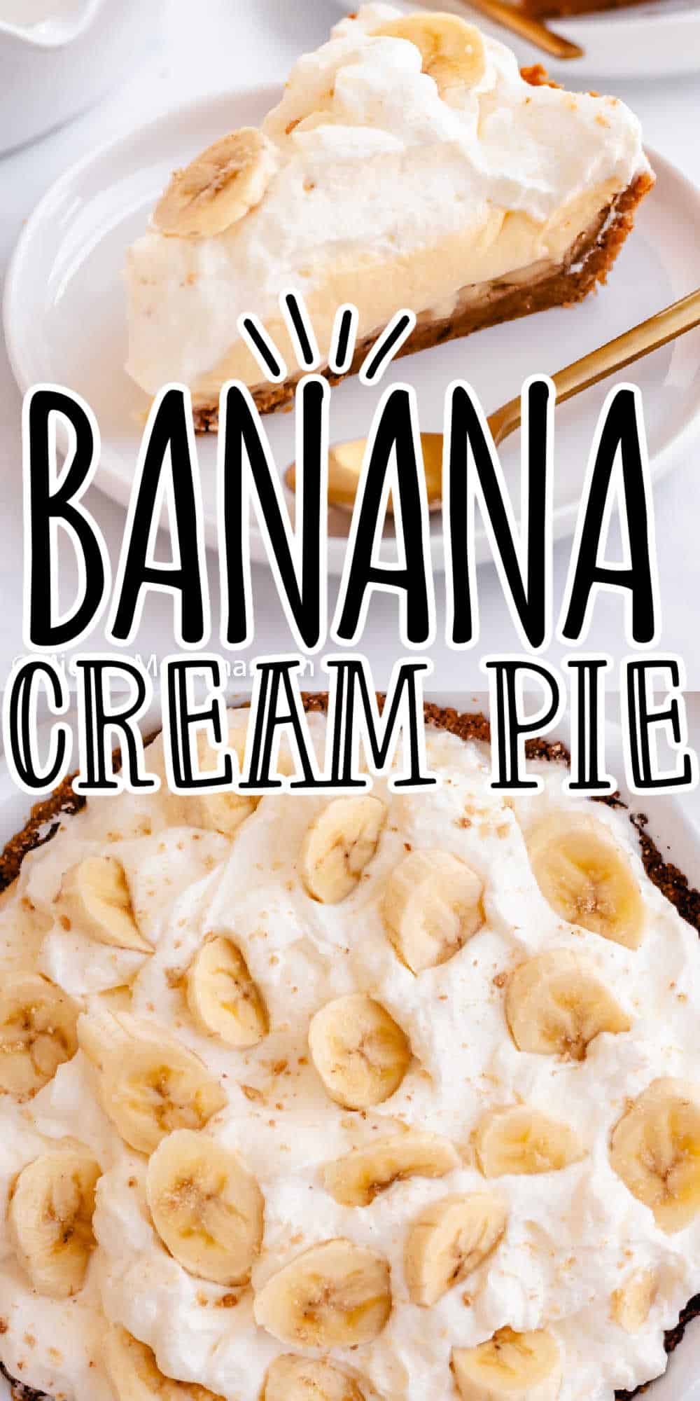 Banana Cream Pie with Graham Cracker Crust • MidgetMomma