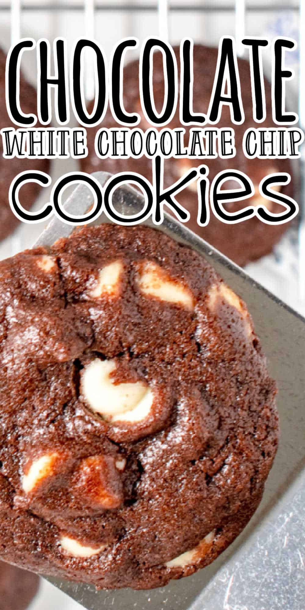Chocolate White Chocolate Chip Cookies • MidgetMomma