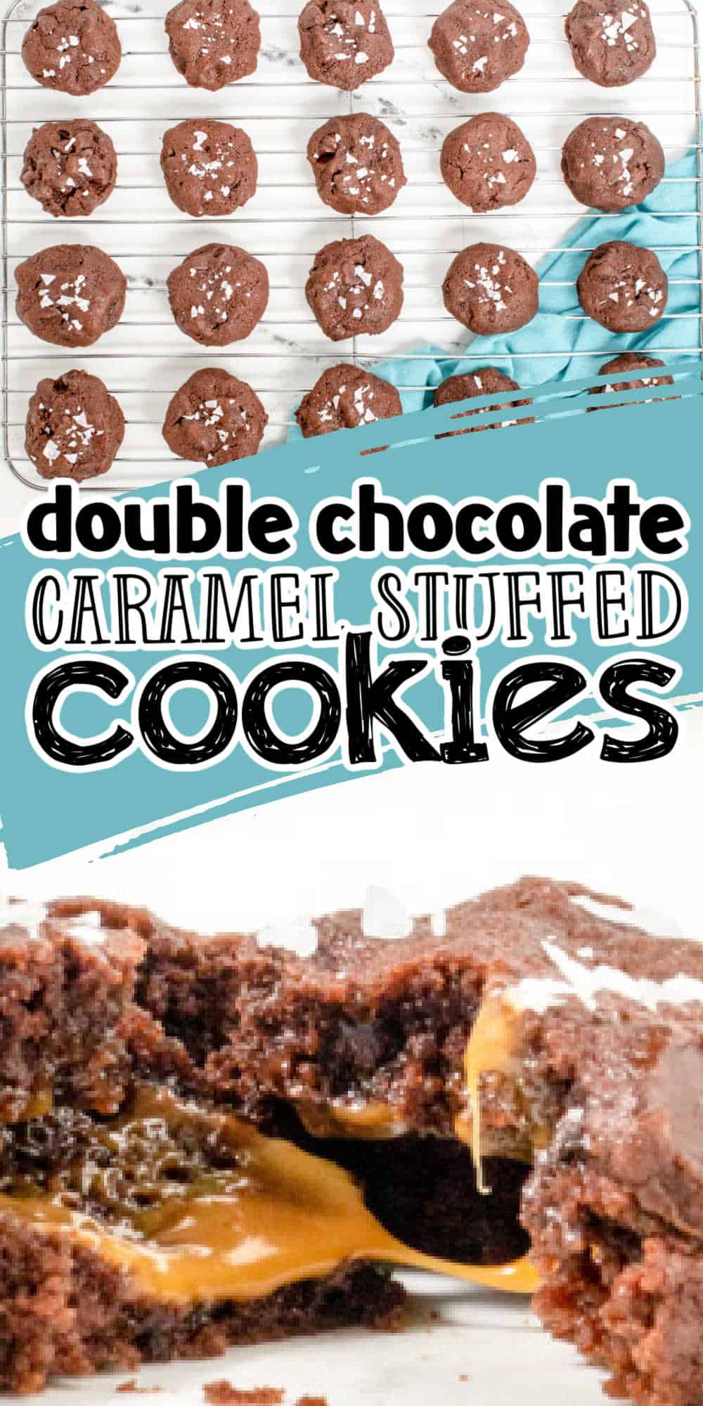 Salted Caramel Stuffed Double Chocolate Cookies