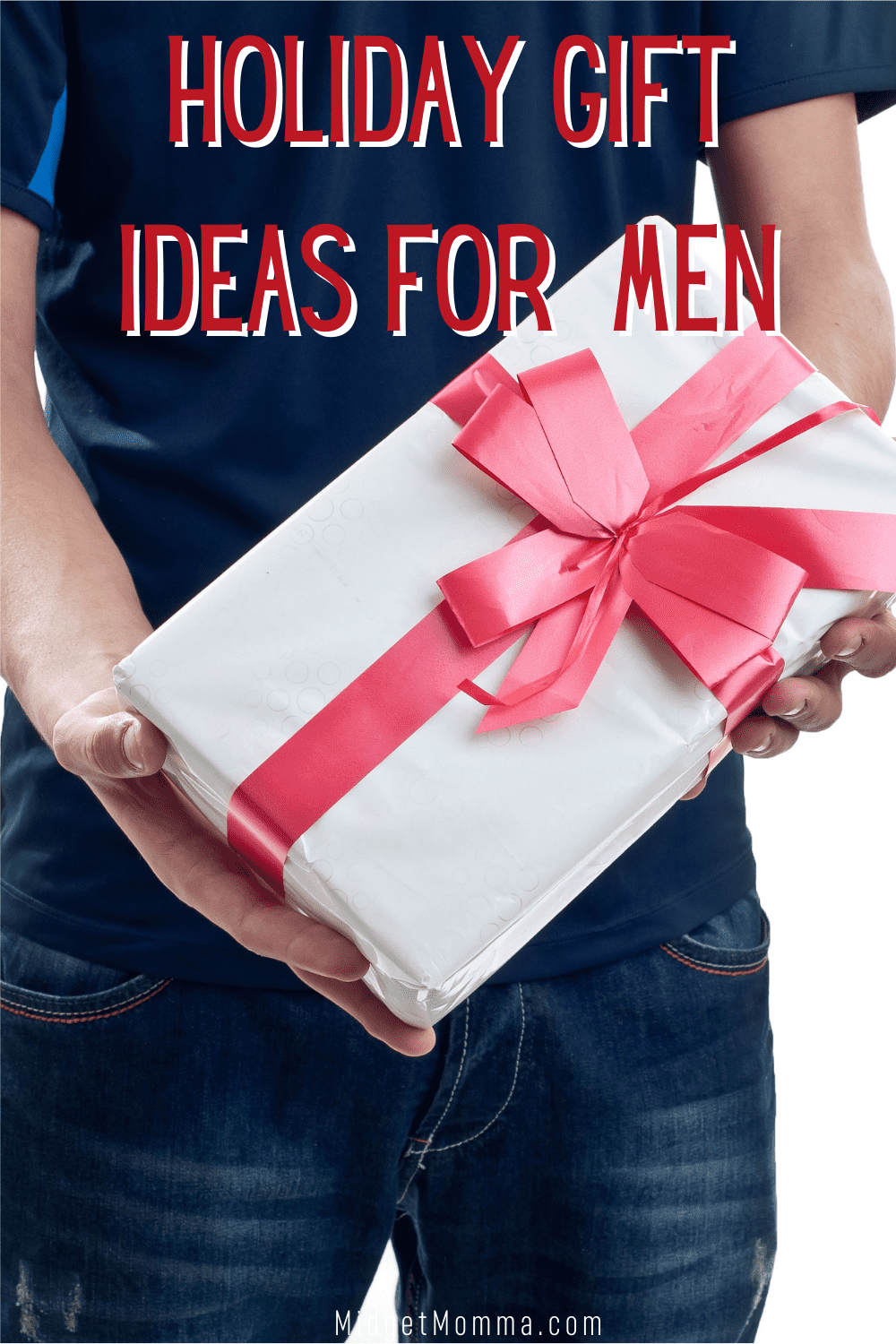 Holiday Gifts for Men • MidgetMomma