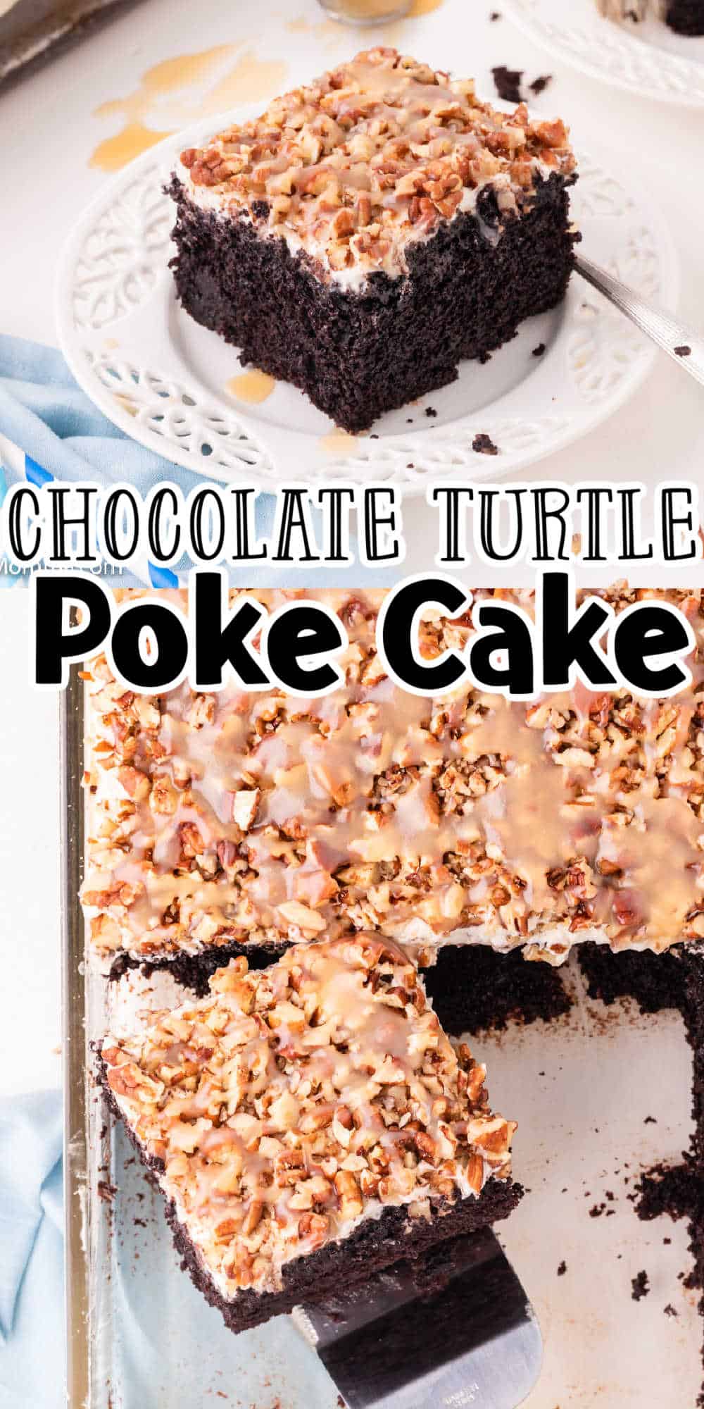 Caramel Turtle Chocolate Poke Cake • MidgetMomma