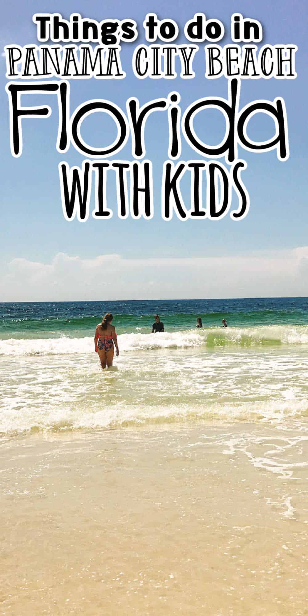 Things to do in Panama City Beach Florida With Kids • MidgetMomma