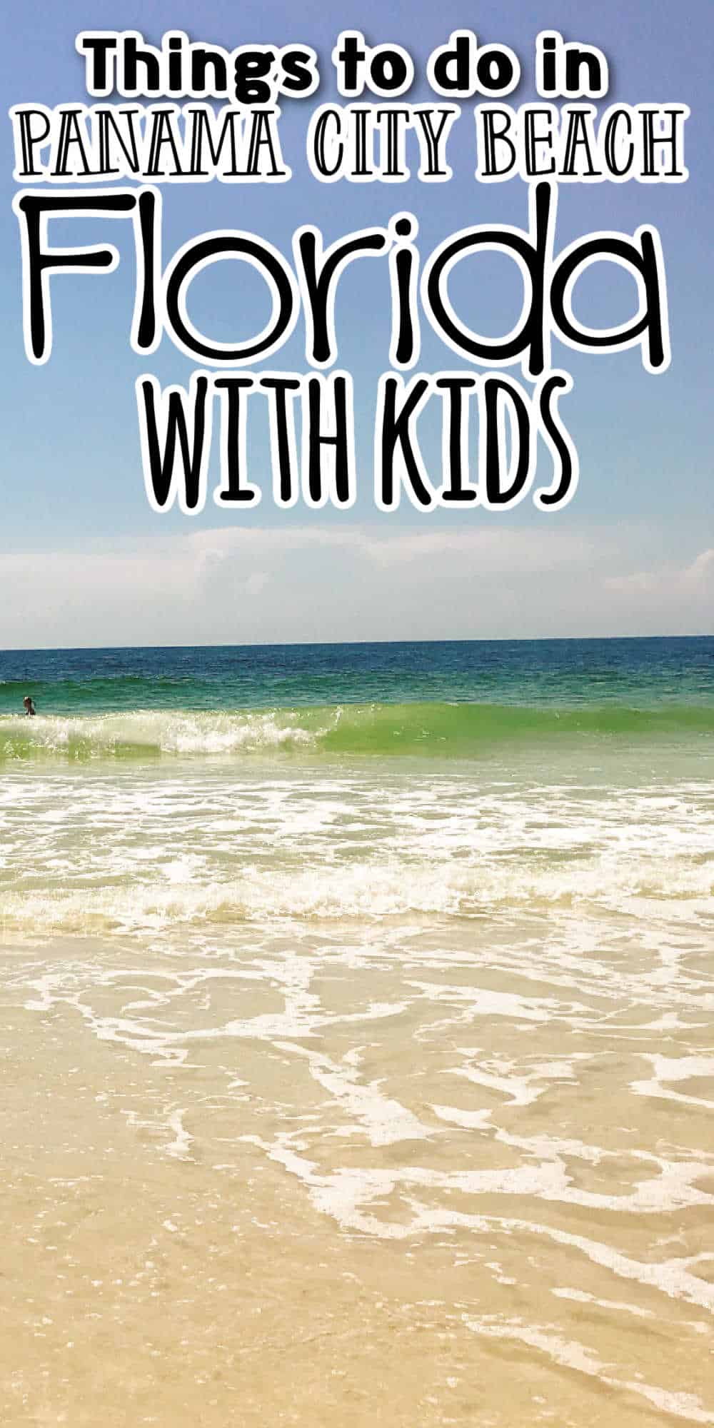 Things to do in Panama City Beach Florida With Kids • MidgetMomma