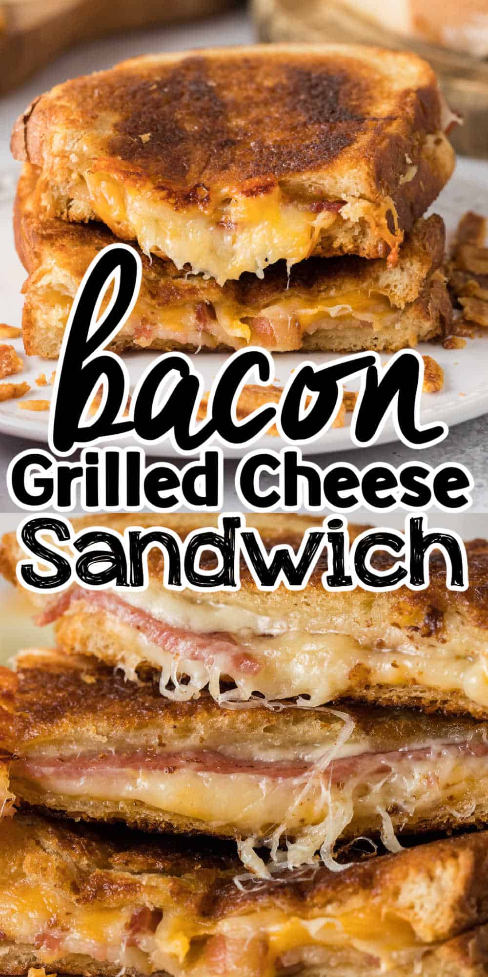 Bacon Grilled Cheese Sandwich Recipe • MidgetMomma