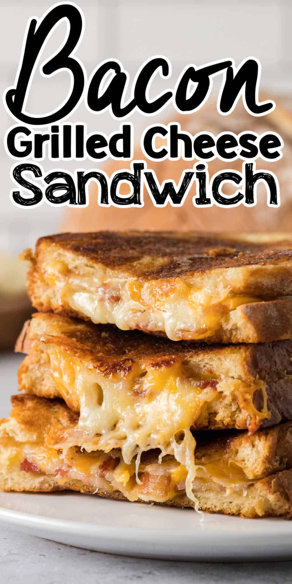 Bacon Grilled Cheese Sandwich Recipe • MidgetMomma