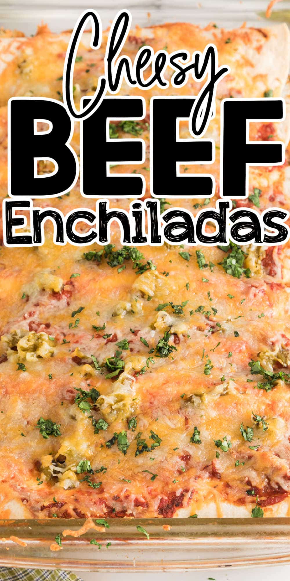 Cheesy Beef Enchiladas Recipe • MidgetMomma